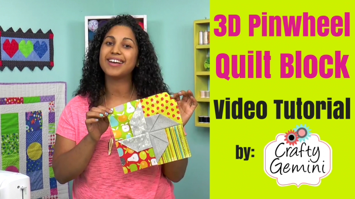 3d pinwheel quilt block video tutorial crafty gemini