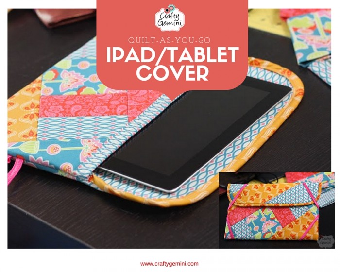 quilt as you go ipad tablet sleeve cover by crafty gemini