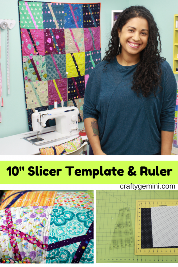 The first Crafty Gemini quilting template & ruler- 10" Slicer!