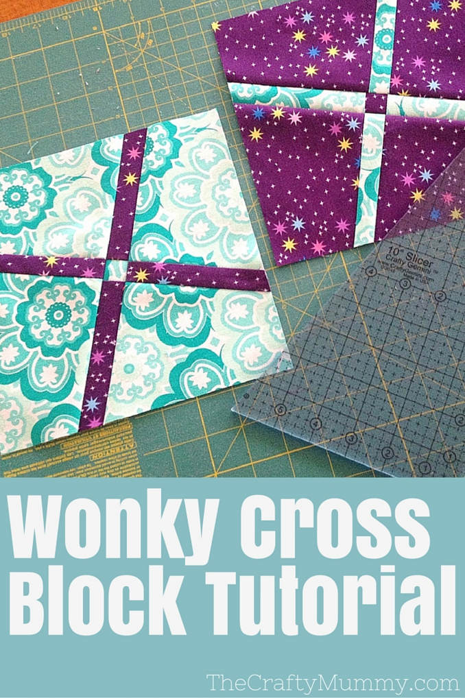 wonky cross block tutorial 10 inch slicer quilt block tutorial