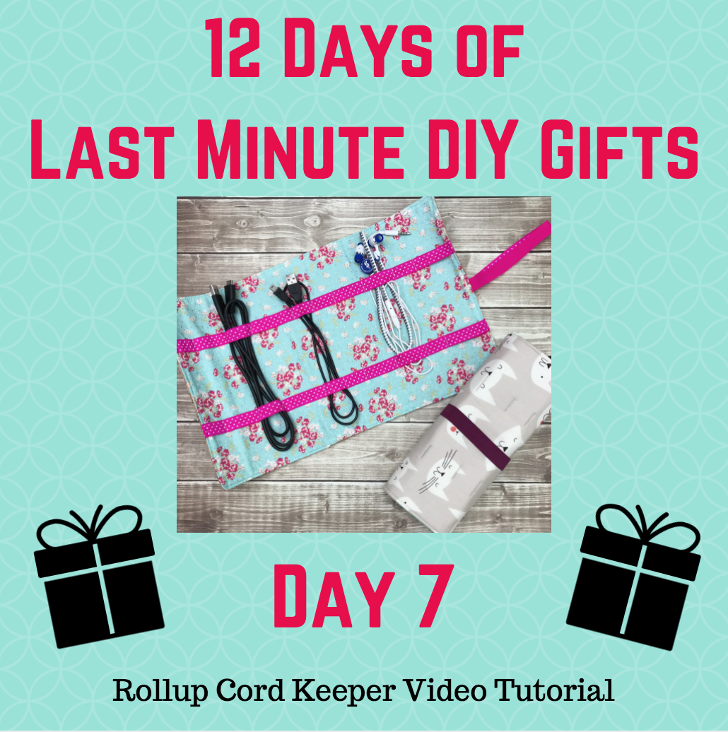 day 7 of 12 days of last minute gifts with crafty gemini rollup cord keeper