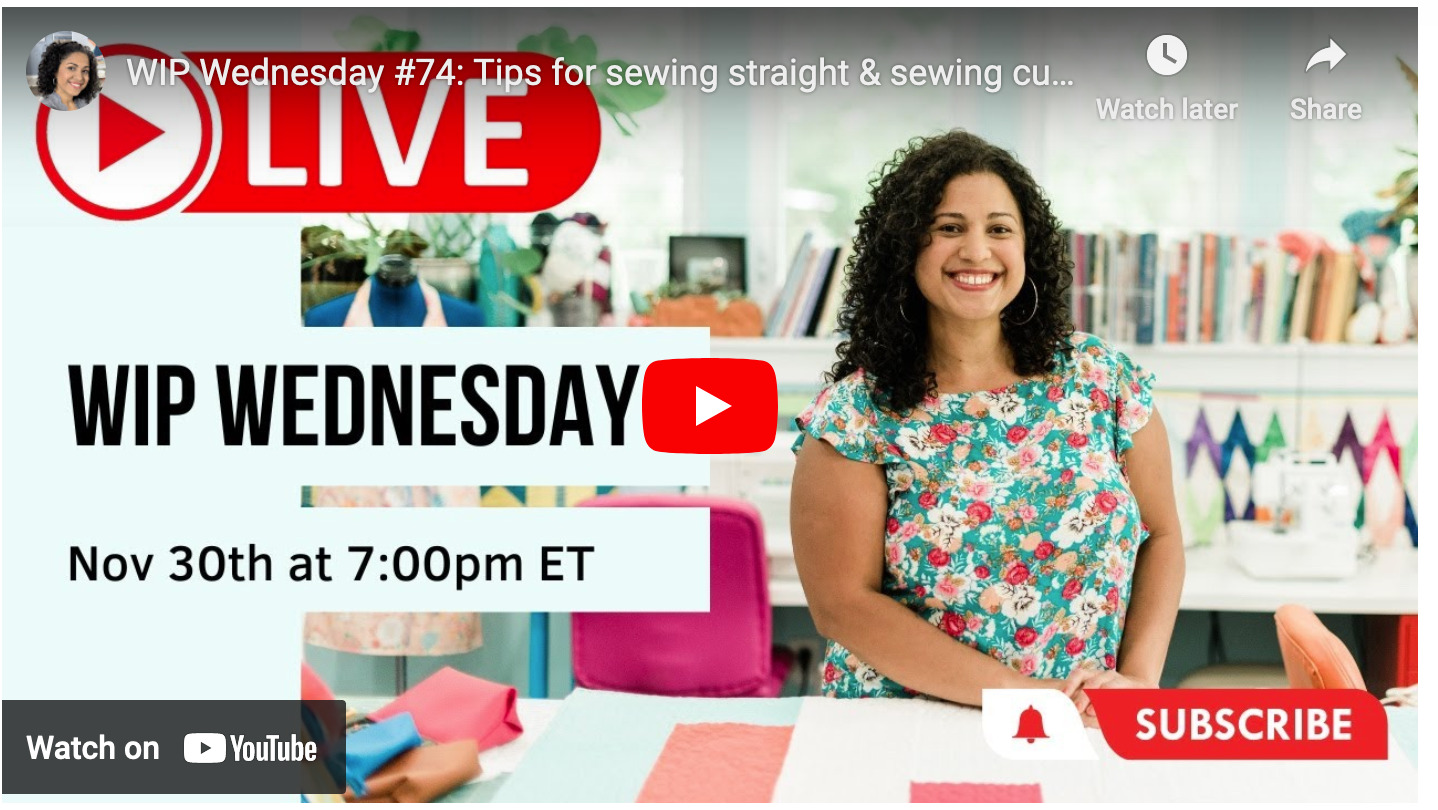 WIP Wednesday #74: Tips for Seams Sewing Straight & Sewing Curves