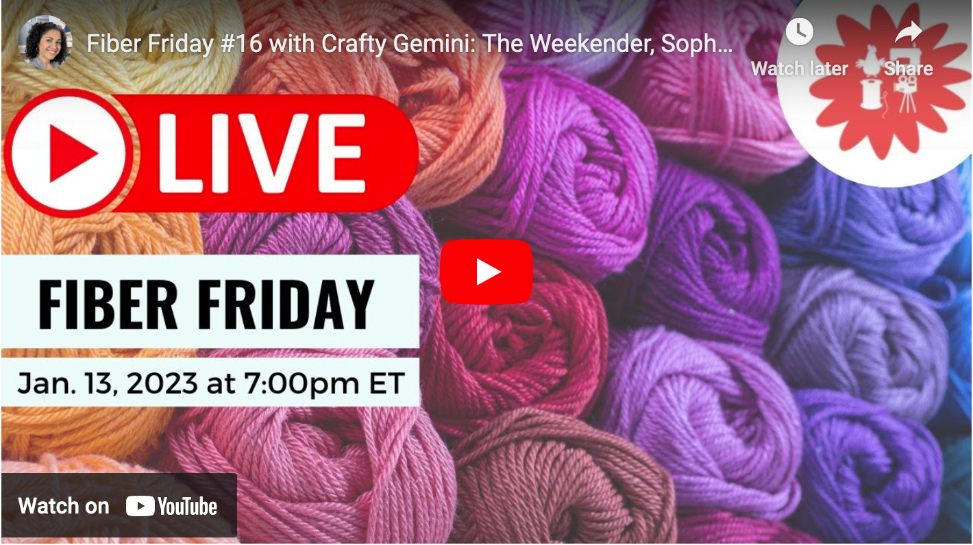 Fiber Friday #16 with Crafty Gemini: The Weekender, Sophie Scarf and EEW Nano 2