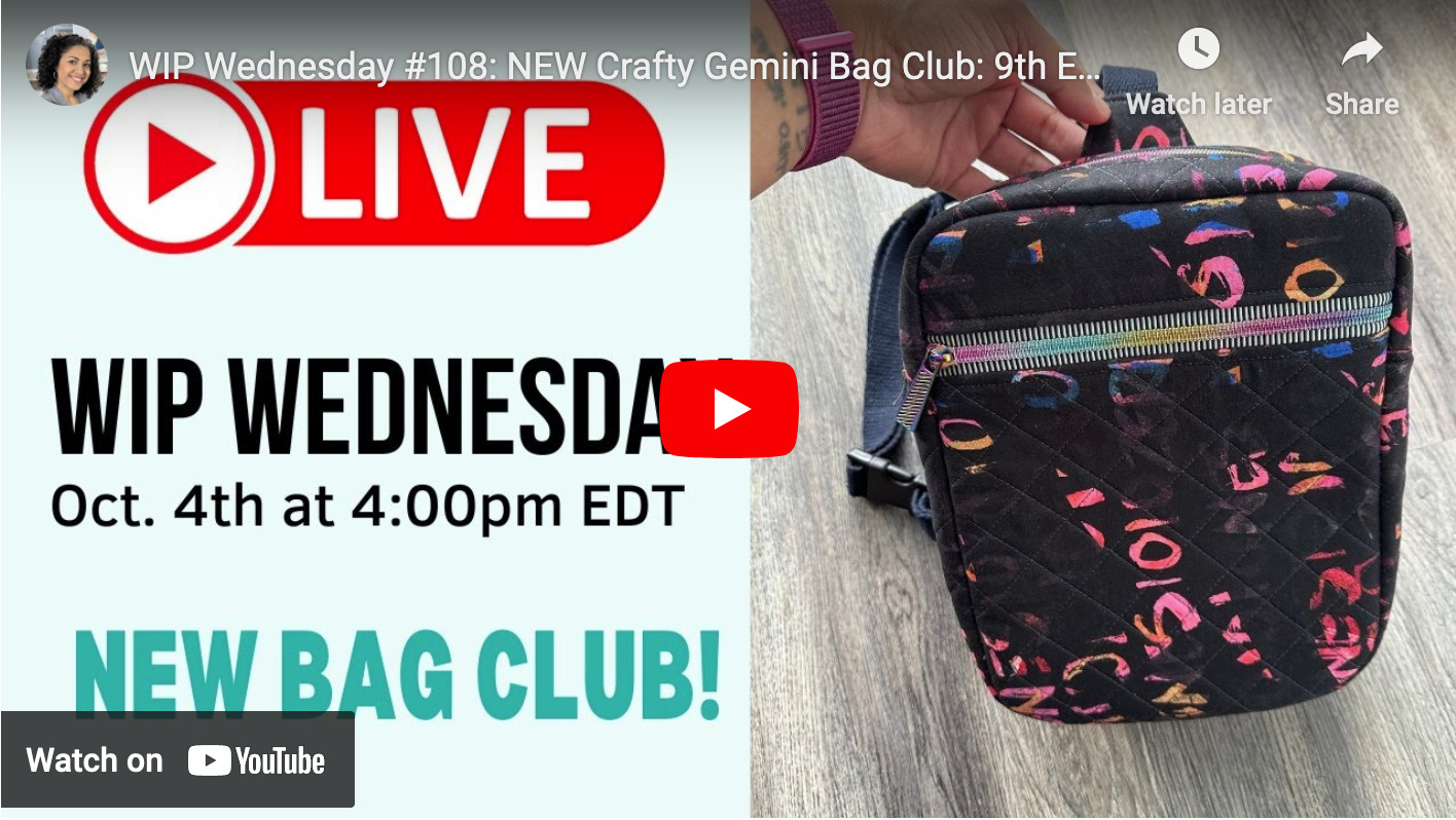 WIP Wednesday #108: NEW Crafty Gemini Bag Club: 9th Edition