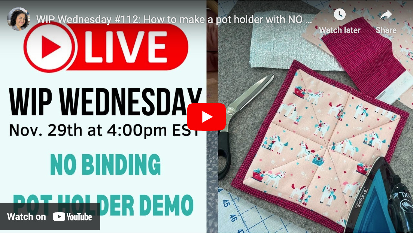 WIP Wednesday #112: How to make a pot holder with NO BINDING