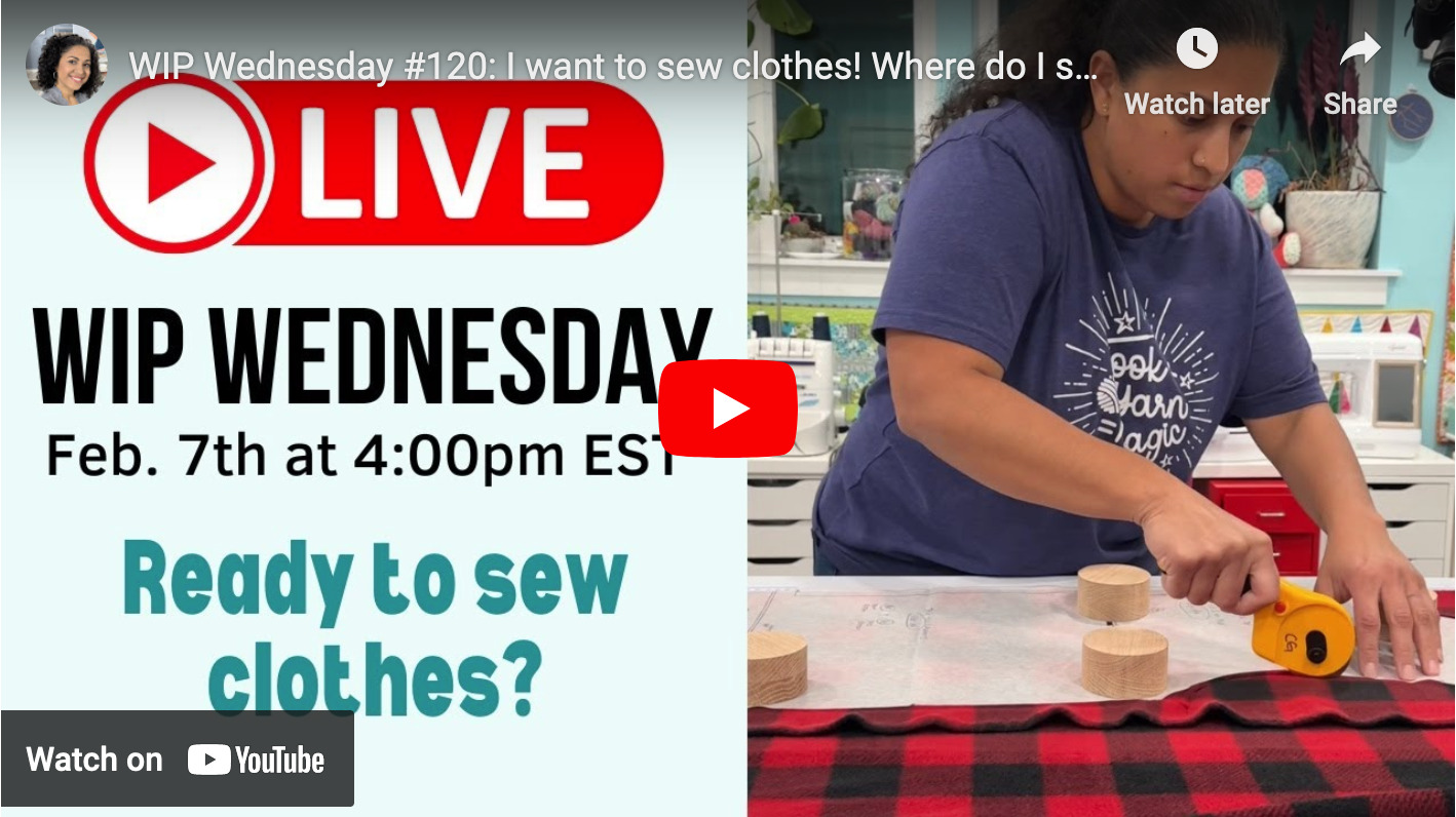 WIP Wednesday #120: I want to sew clothes! Where do I start?