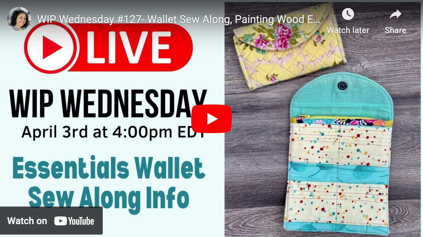 WIP Wednesday #127- Wallet Sew Along, Painting Wood Earrings & More!