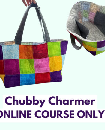 chubby charmer tote bag online video course by crafty gemini