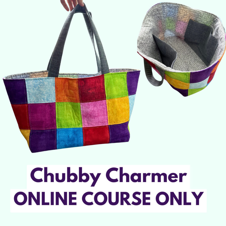 chubby charmer tote bag online video course by crafty gemini