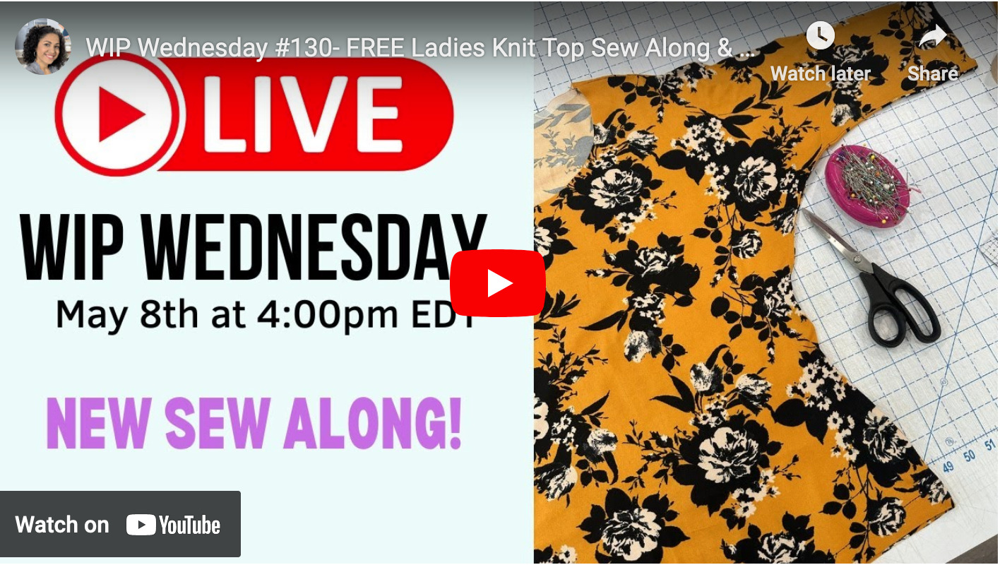 WIP Wednesday #130- FREE Ladies Knit Top Sew Along & Answering Questions