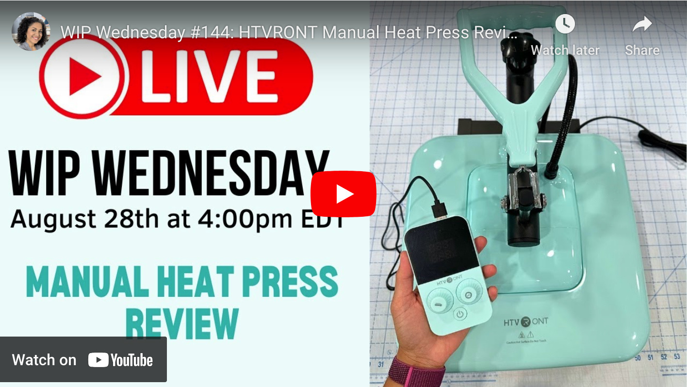 WIP Wednesday #144: HTVRONT Manual Heat Press Review & Demo