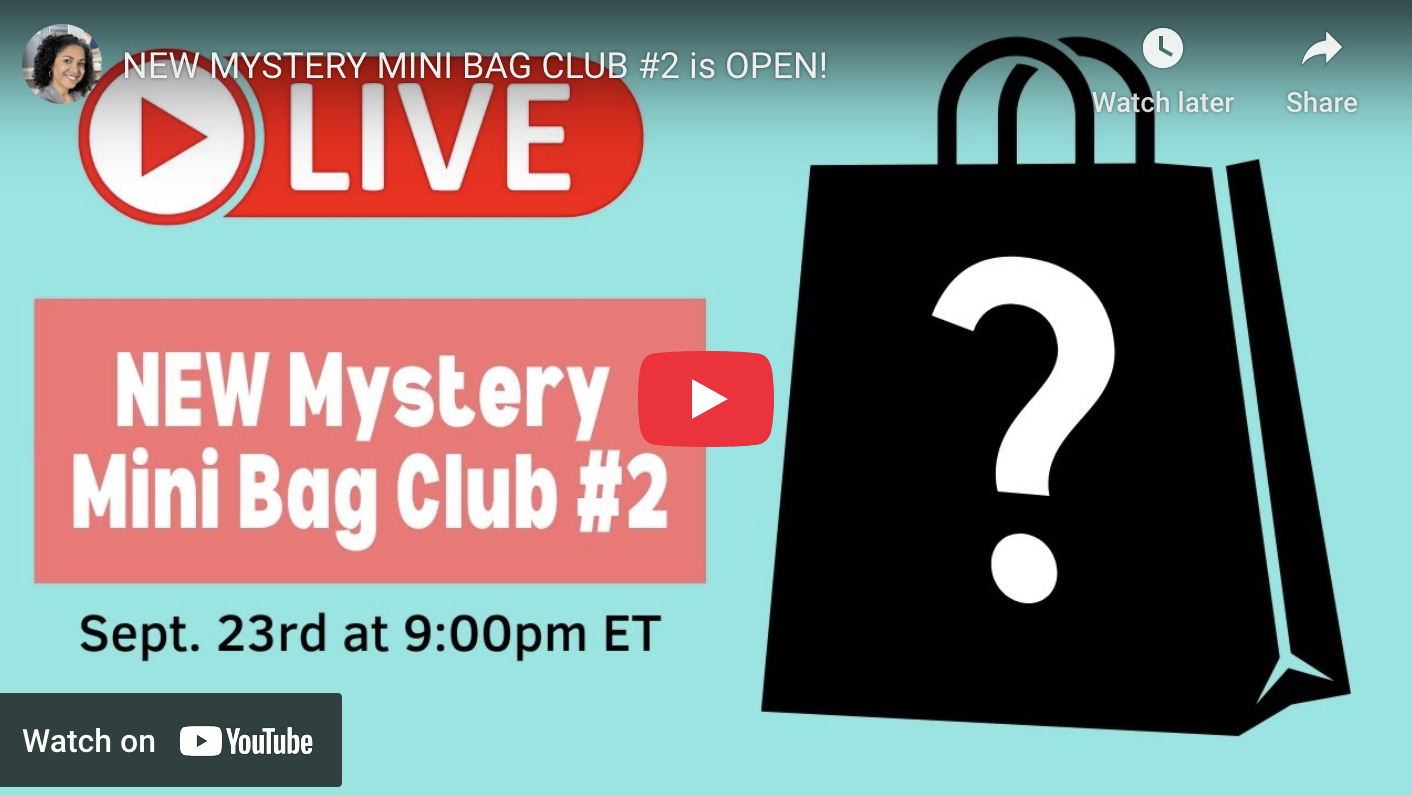 WIP Wednesday #189: NEW MYSTERY MINI BAG CLUB #2 is OPEN!