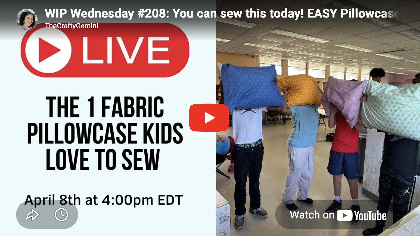 WIP Wednesday #208: You can sew this today! EASY Pillowcase